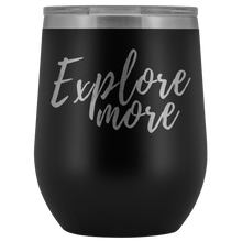 "Explore More" Wine Tumbler