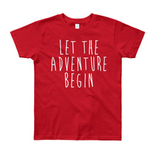 Let The Adventure Begin Youth T-Shirt