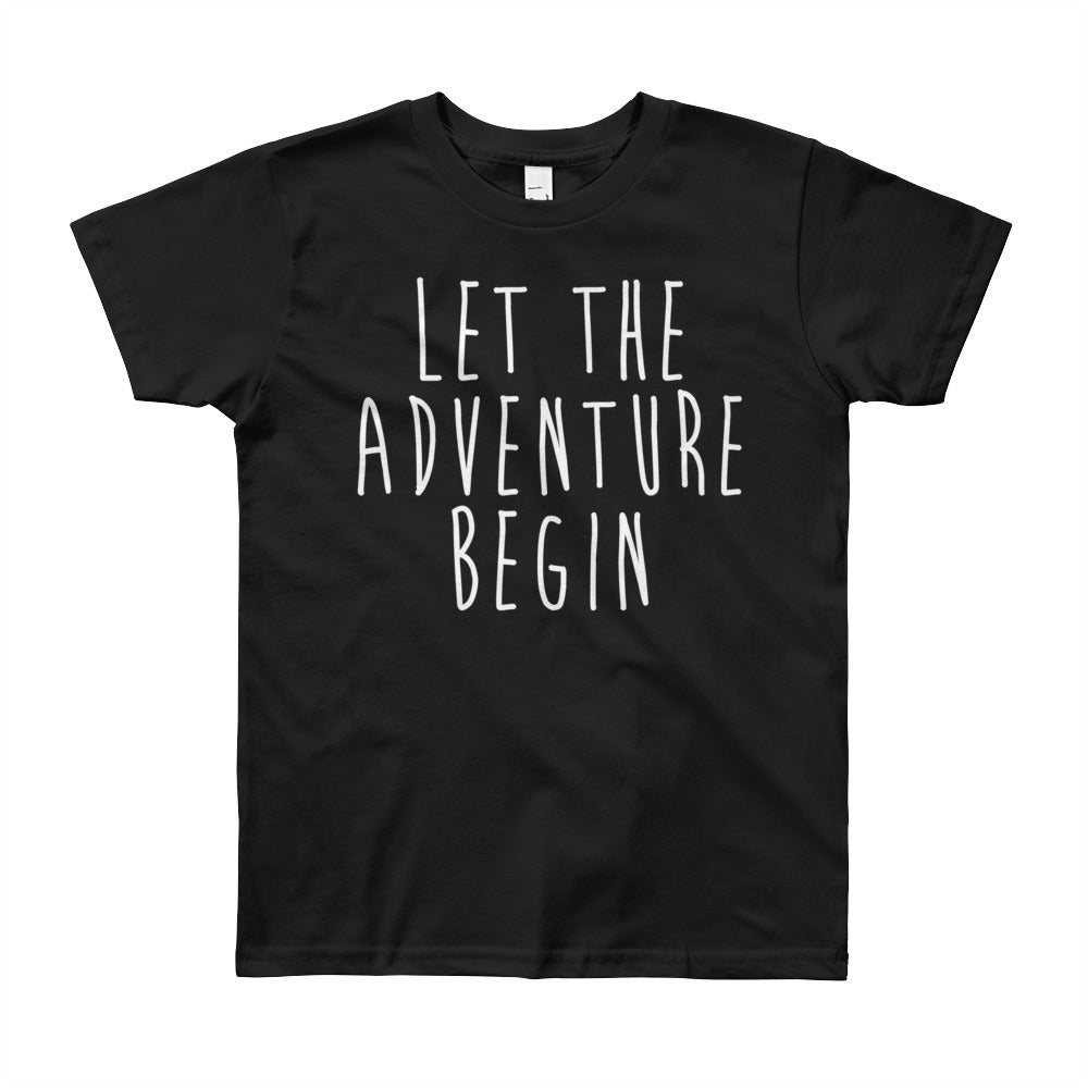 Let The Adventure Begin Youth T-Shirt