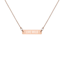 "Live Wild" Engraved Silver Bar Chain Necklace