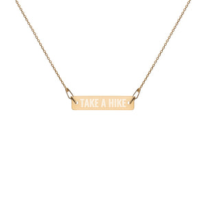 "Take A Hike" Engraved Silver Bar Chain Necklace