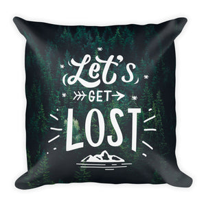 "Let's Get Lost" Pillow