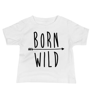 Born Wild Baby T-Shirt