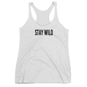 "Stay Wild" Women's Racerback Tank