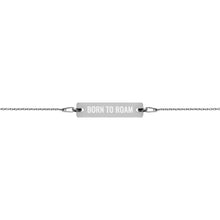 "Born To Roam" Engraved Silver Bar Chain Bracelet