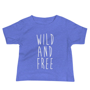 Wild And Free Baby T-Shirt